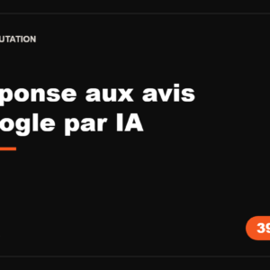 Réponse aux avis Google par IA · e-réputation en pilote auto