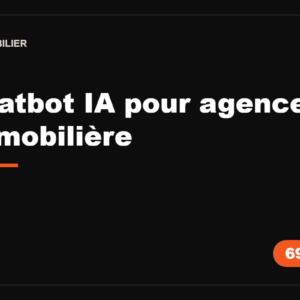 Chatbot IA pour agence immobilière · qualification d&rsquo;acheteurs